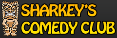 Sharkey's Comedy Club